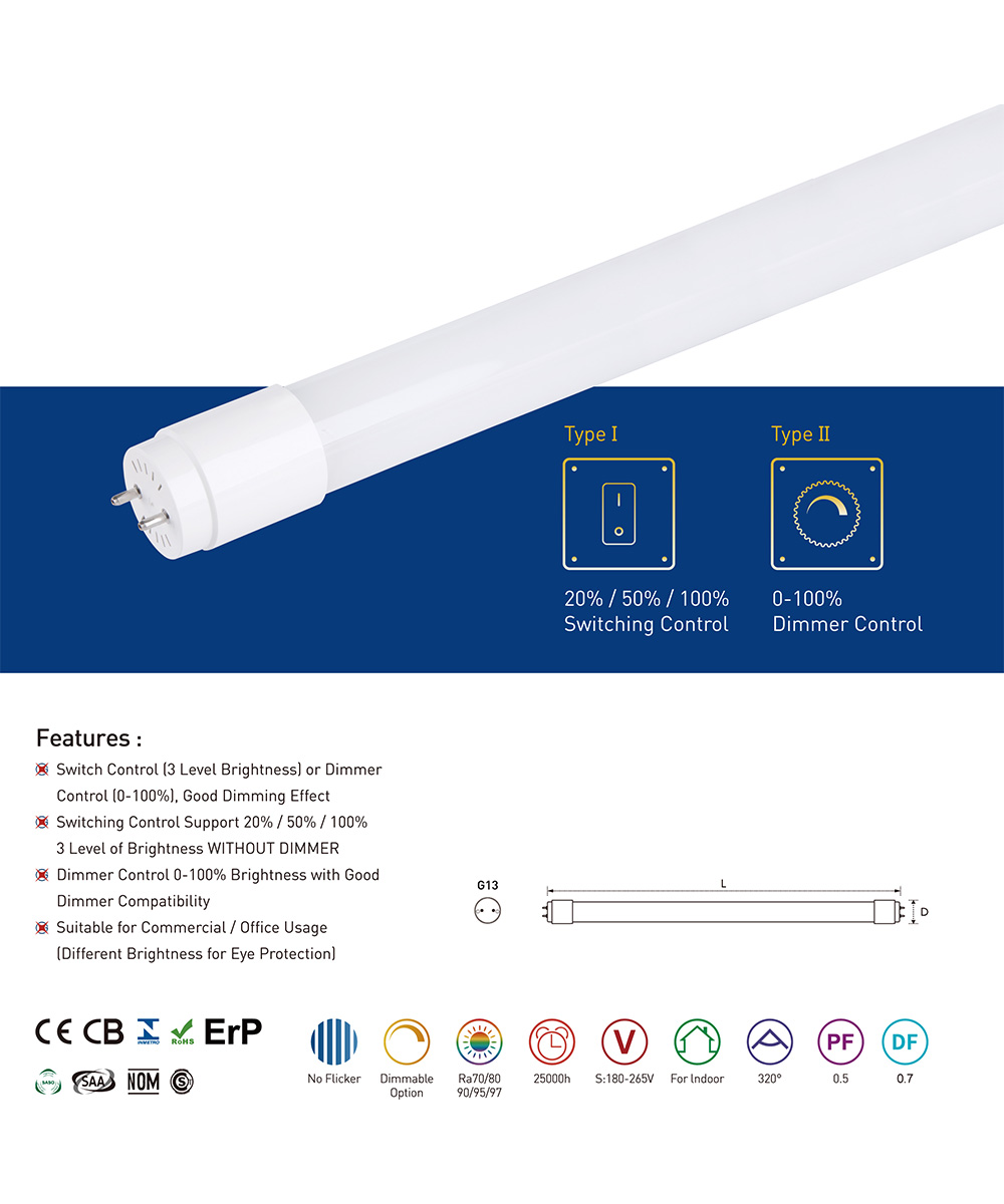 T8 Dimmable LED Tube (Switching Control / Dimmer Control)Xin Guang