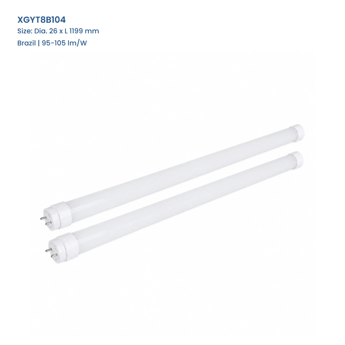 XGYT8B104 Brazil T8 LED glass tube, Dia. 26 x L 1199 mm