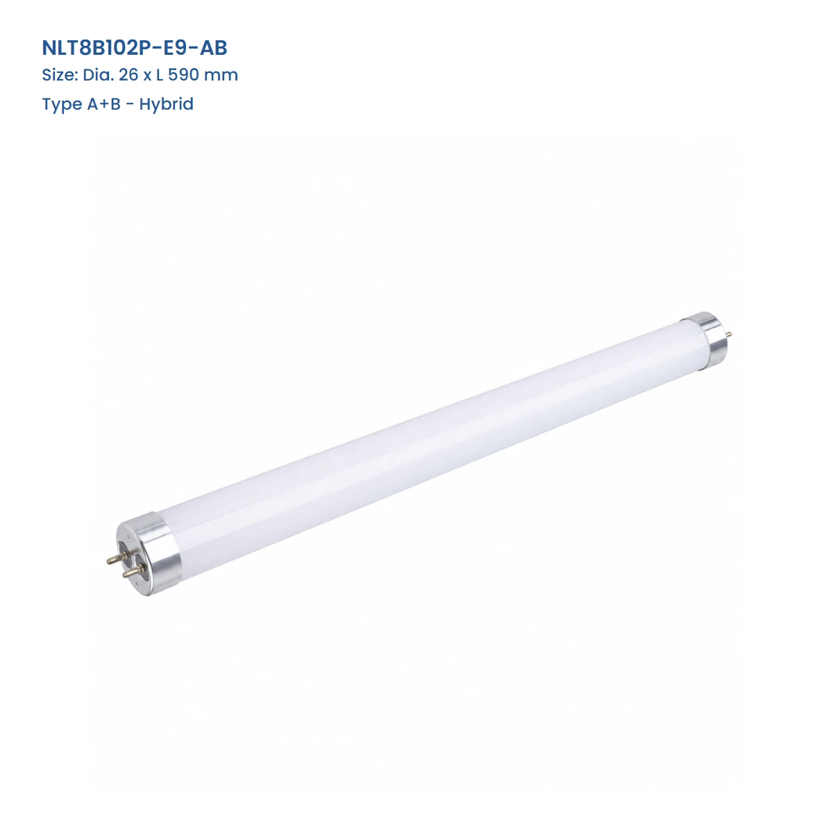 NLT8B102P-E9-AB cULus certified T8 LED tube, Dia. 26 x L 590 mm, Type A+B - Hybrid