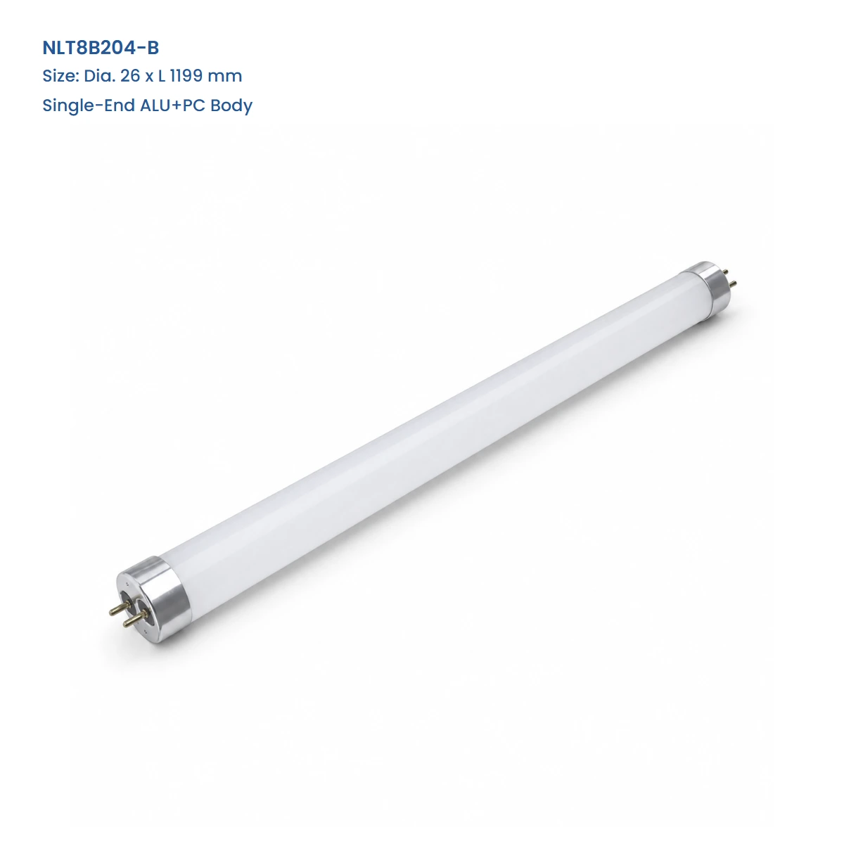 NLT8B204-B, Dia. 26 x L 1199 mm, Single-End ALU+PC Body, complete T8 tube view
