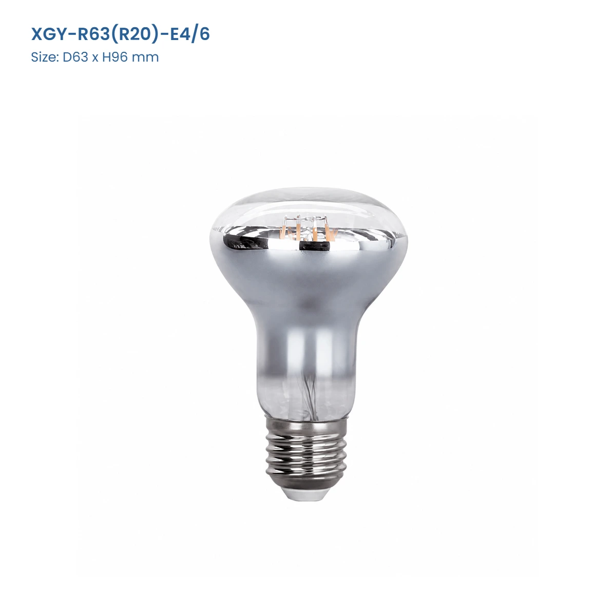 R63 (R20) LED filament reflector bulb model XGY-R63(R20)-E4/6, D63 x H96 mm