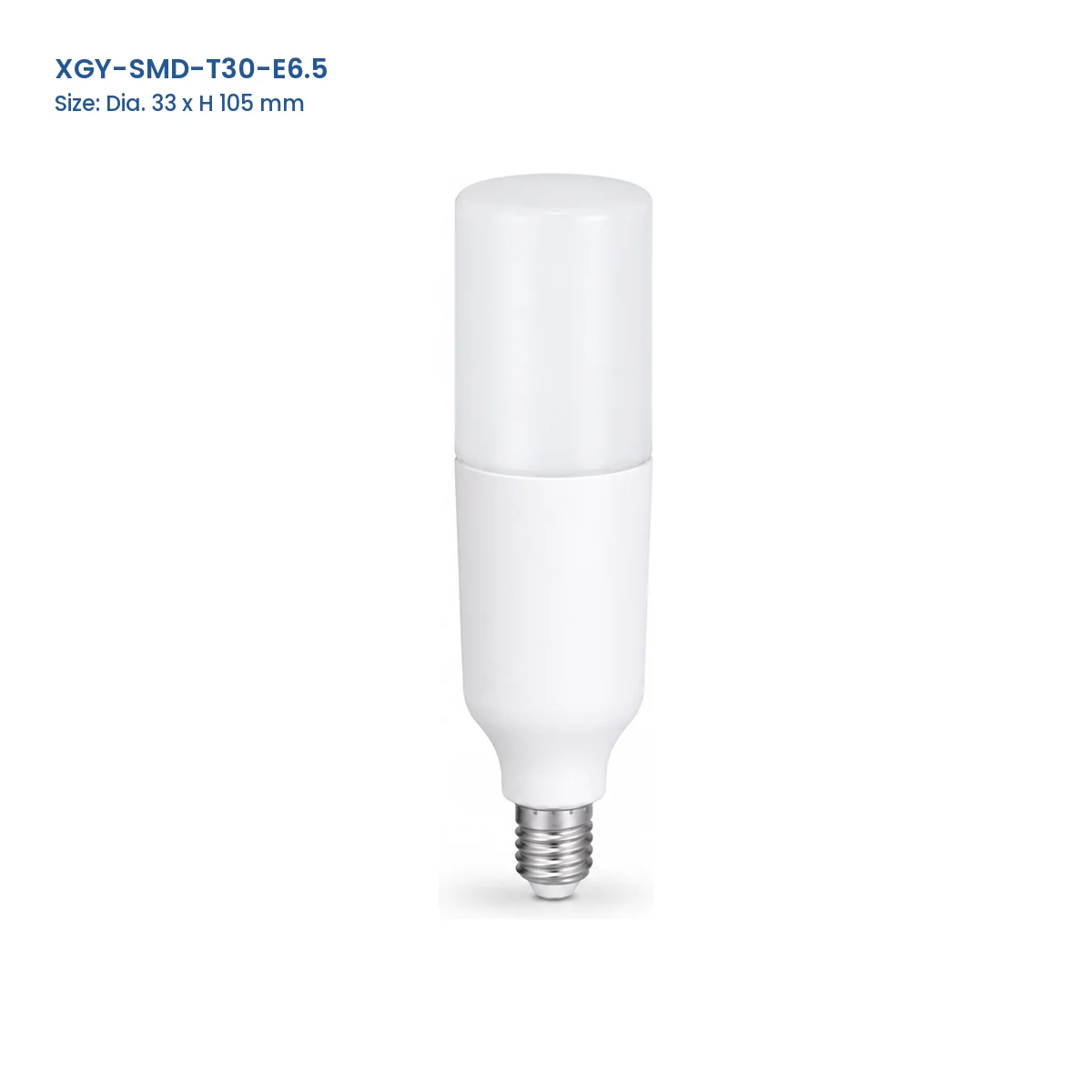 XGY-SMD-T30-E6.5 T Series LED SMD bulb, Dia. 33 x H 105 mm