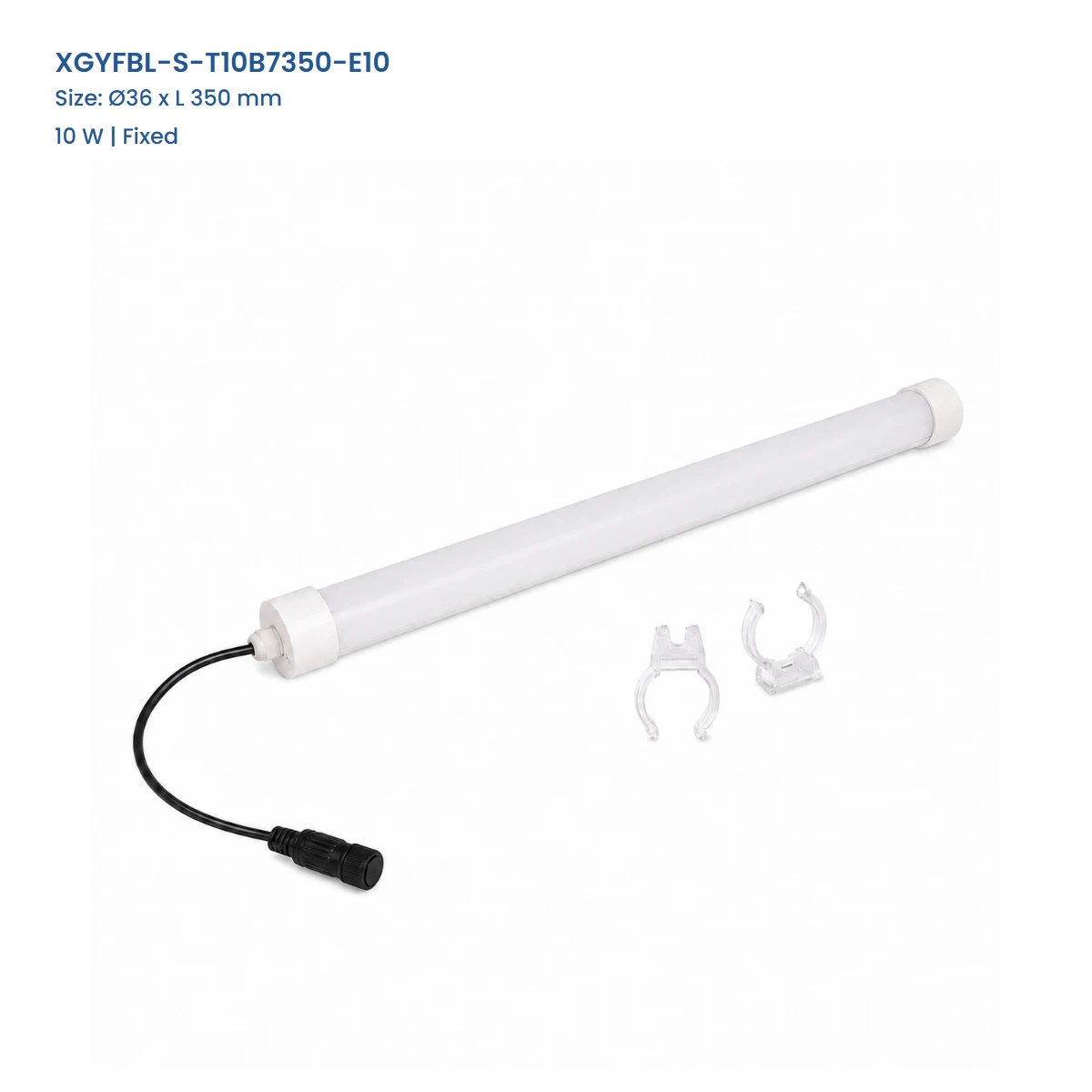 XGYFBL-S-T10B7350-E10, D 36 x L 350 mm, 10 W | Fixed, complete T10 tube product view