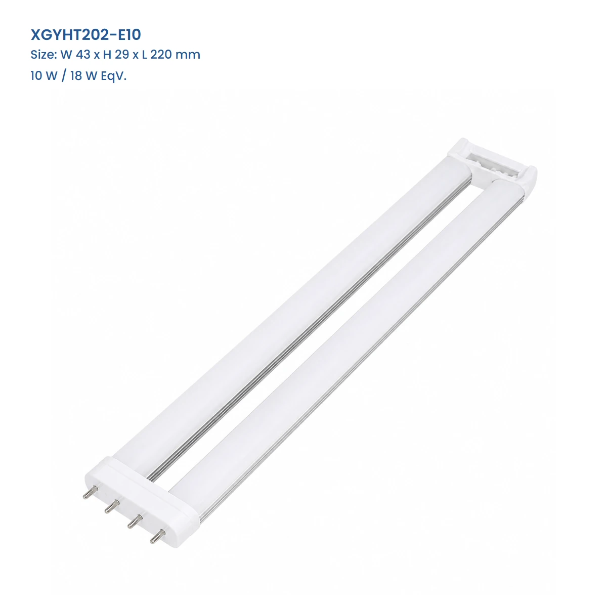 XGYHT202-E10, W 43 x H 29 x L 220 mm, 10 W / 18 W EqV., complete H-shaped four-pin lamp view