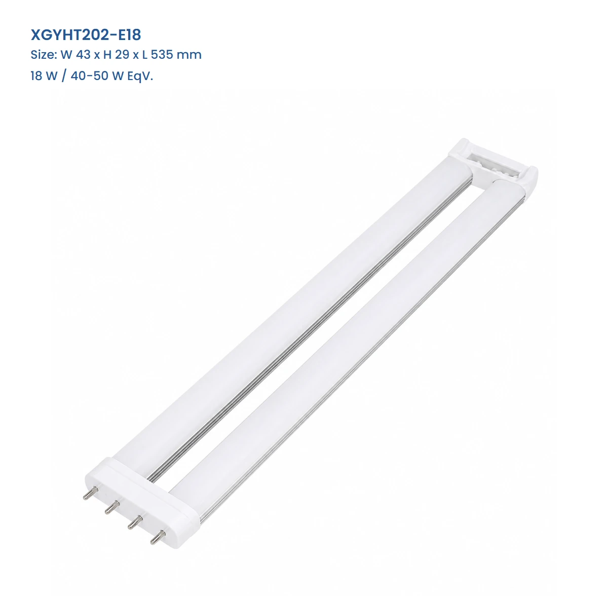 XGYHT202-E18, W 43 x H 29 x L 535 mm, 18 W / 40-50 W EqV., complete H-shaped four-pin lamp view