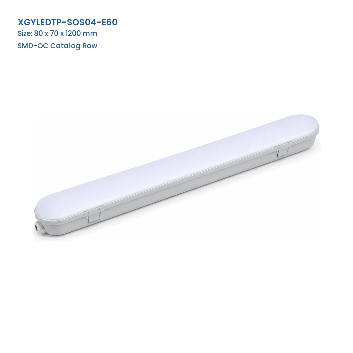 XGYLEDTP-SOS04-E60 catalog SMD-OC tri-proof fixture row, 80 x 70 x 1200 mm