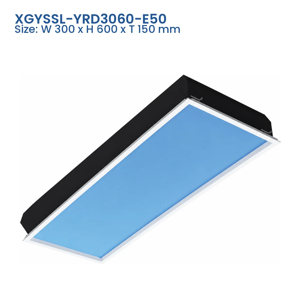 XGYSSL-YRD3060-E50 D Series recessed artificial skylight, Size W 300 x H 600 x T 150 mm