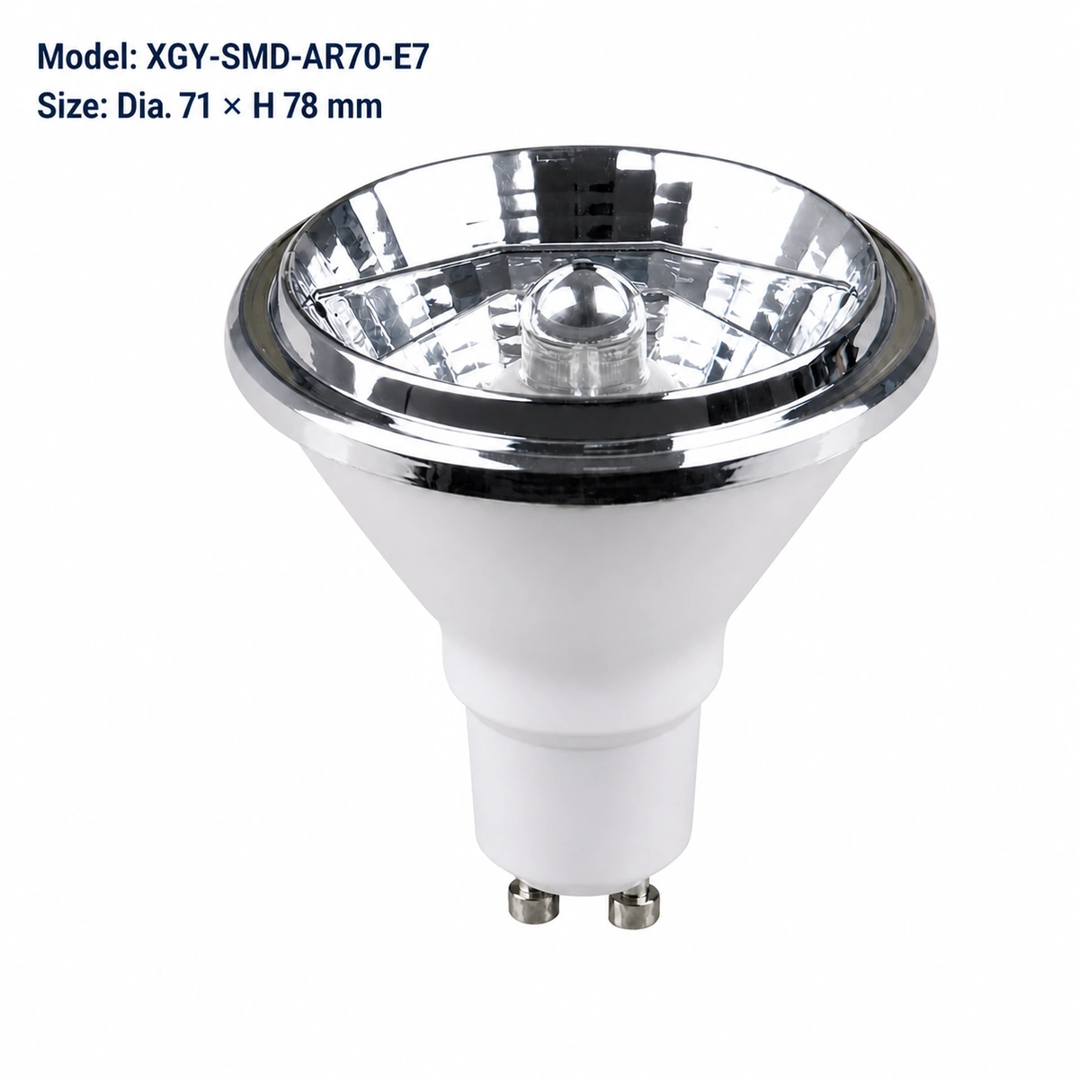 XGY-SMD-AR70-E7 AR70 LED reflector bulb, 71 millimeters diameter by 78 millimeters high