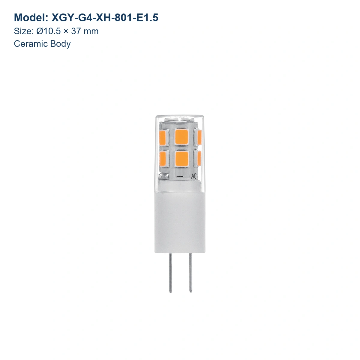 XGY-G4-XH-801-E1.5 G4 LED capsule bulb, Ø10.5 × 37 mm, Ceramic body