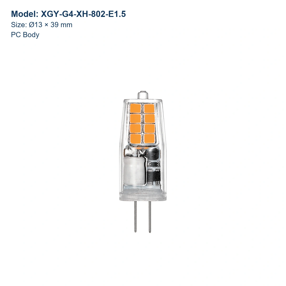 XGY-G4-XH-802-E1.5 G4 LED capsule bulb, Ø13 × 39 mm, PC body