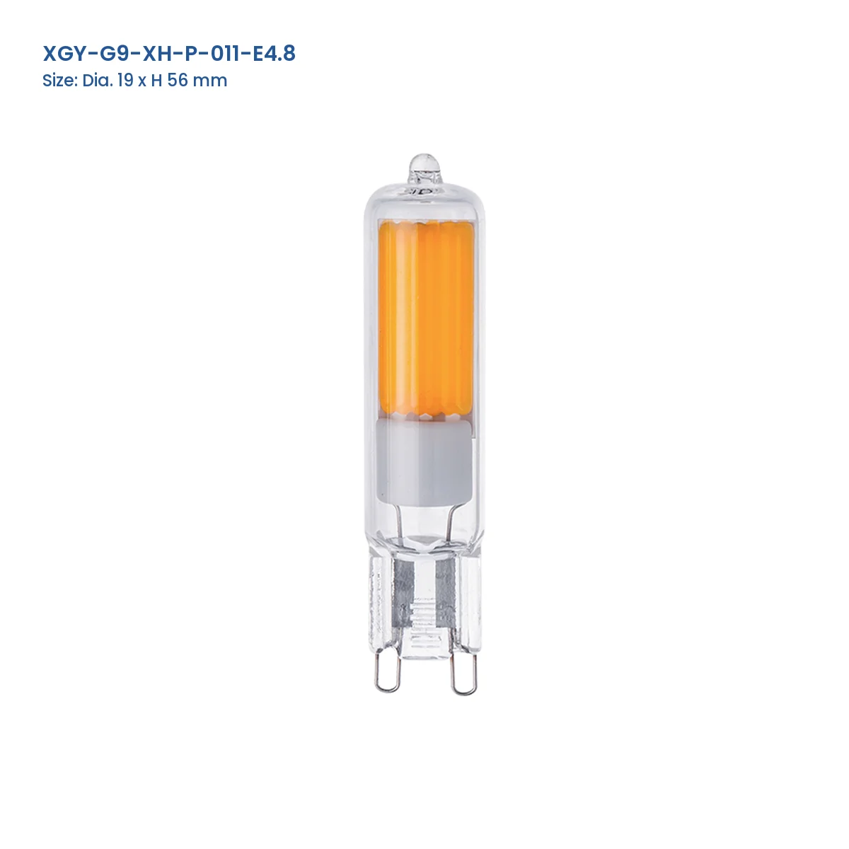 XGY-G9-XH-P-011-E4.8 G9 LED capsule bulb, Dia. 19 × H 56 mm