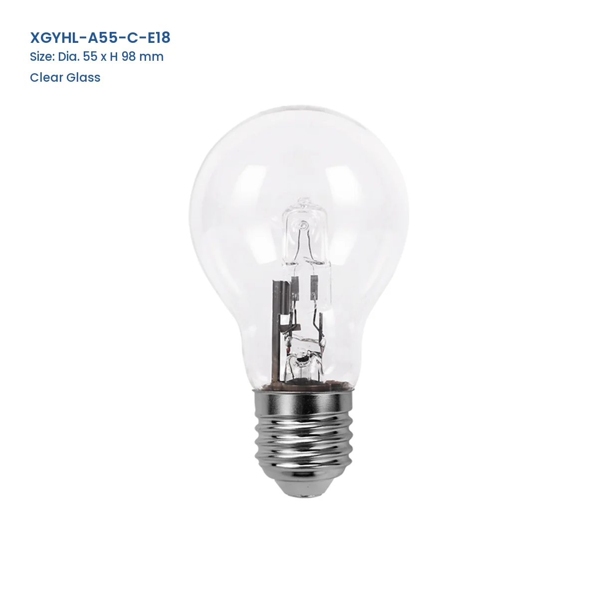 XGYHL-A55-C-E18 A55 clear glass halogen bulb, Dia. 55 x H 98 mm