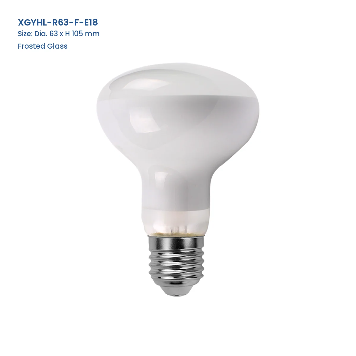 XGYHL-R63-F-E18 R63 frosted glass halogen bulb, Dia. 63 x H 105 mm