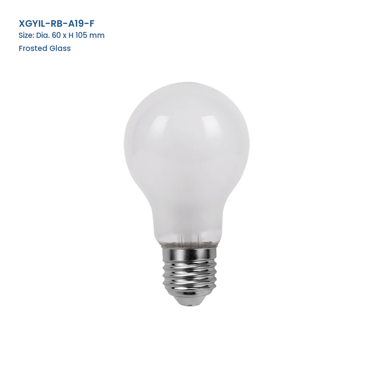 XGYIL-RB-A19-F A19 frosted incandescent lamp, Dia. 60 x H 105 mm