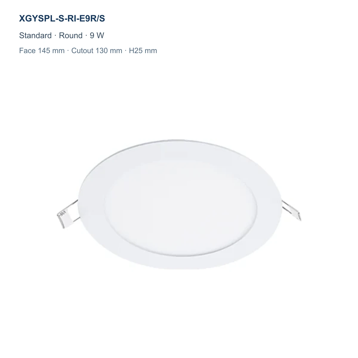 XGYSPL-S-RI-E9R/S standard round recessed LED small panel, 9 W, face 145 mm, cutout 130 mm
