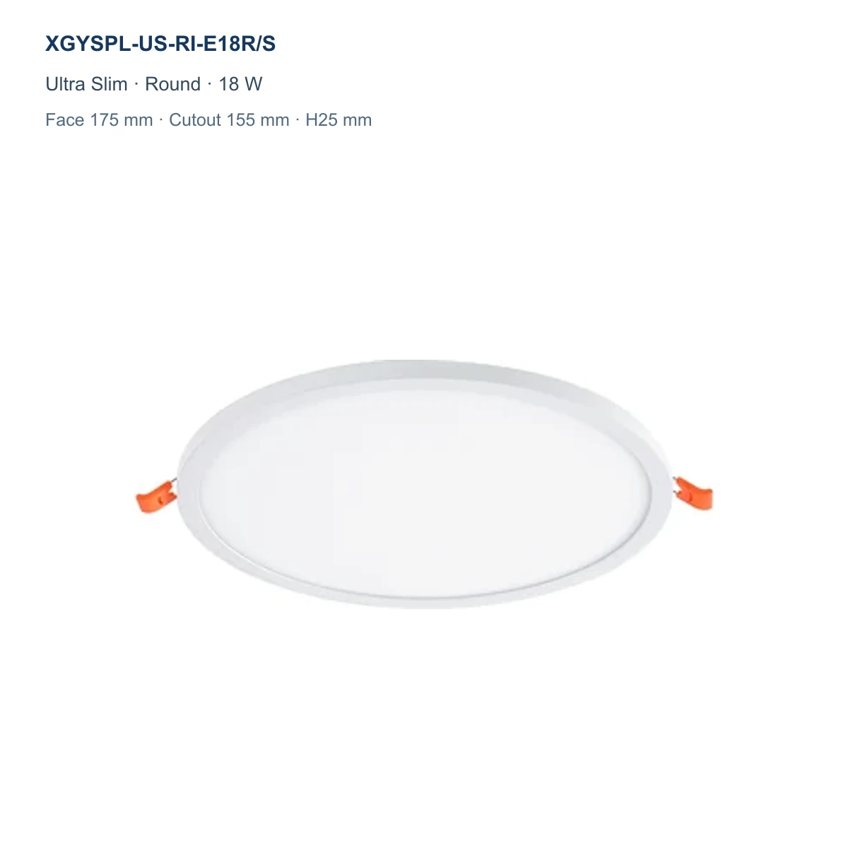 XGYSPL-US-RI-E18R/S ultra slim round recessed LED small panel, 18 W, face 175 mm, cutout 155 mm
